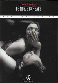 Le nozze barbare - Yann Queffélec - copertina
