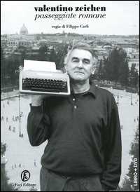 Libro Passeggiate romane. Con DVD Valentino Zeichen