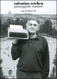 Passeggiate romane. Con DVD - Valentino Zeichen - copertina
