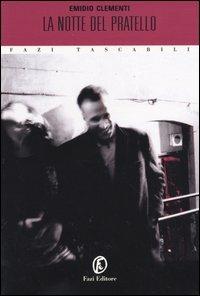 La notte del Pratello
