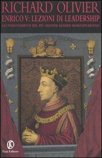 Enrico V. Lezioni di leadership