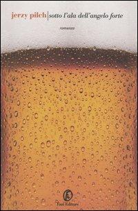 Sotto l'ala dell'Angelo Forte