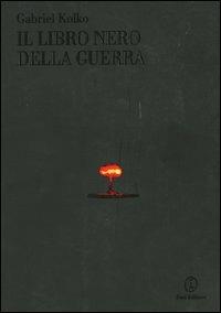 Il libro nero della guerra