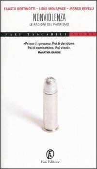 Nonviolenza. Le ragioni del pacifismo - Fausto Bertinotti,Lidia Menapace,Marco Revelli - copertina