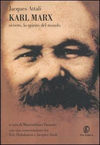 Karl Marx. Ovvero, lo spirito del mondo - Jacques Attali - copertina