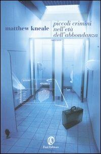 Piccoli crimini dell'età dell'abbondanza