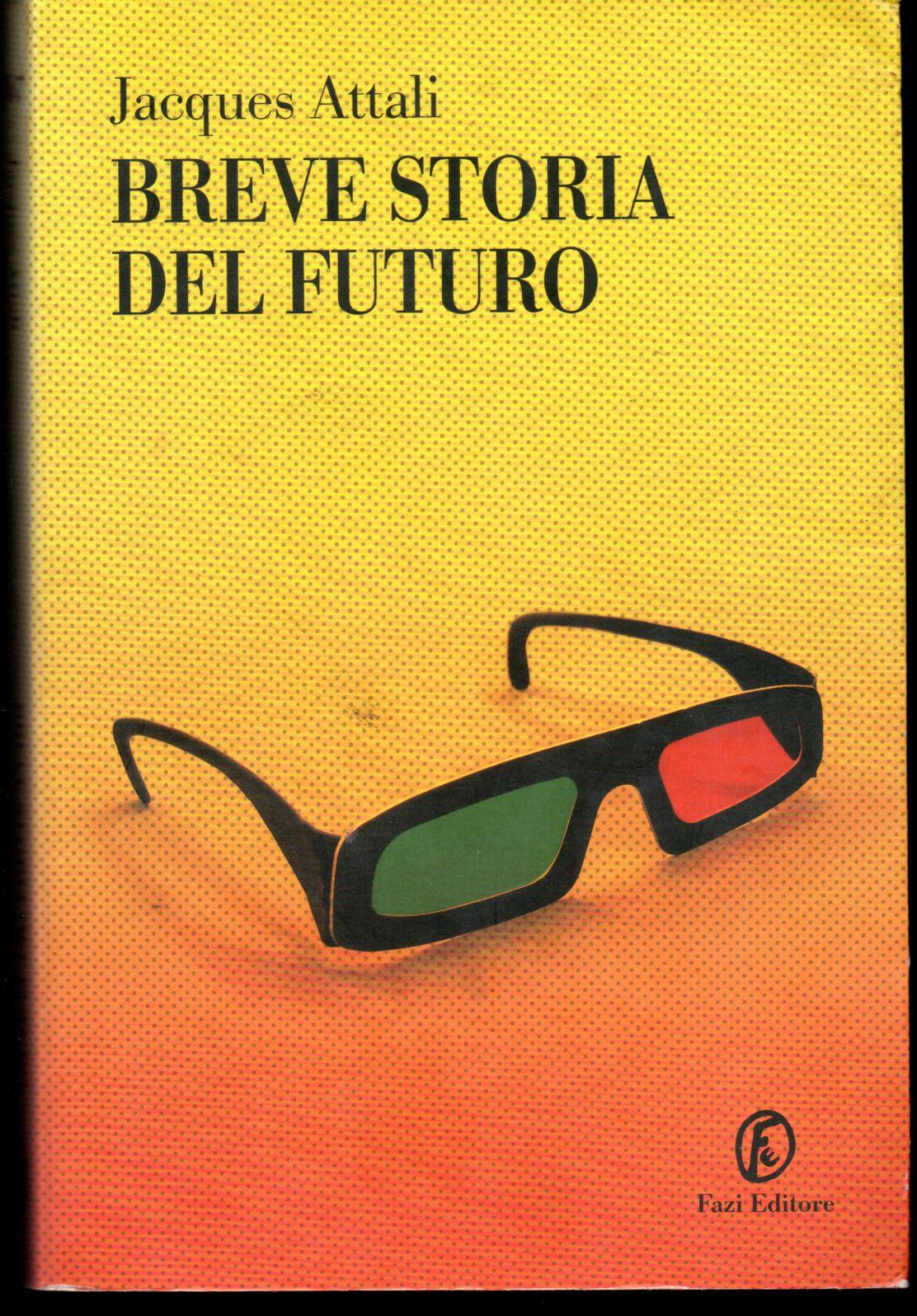 Breve storia del futuro