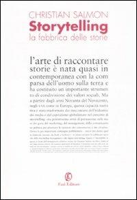Storytelling. La fabbrica delle storie - Christian Salmon - copertina