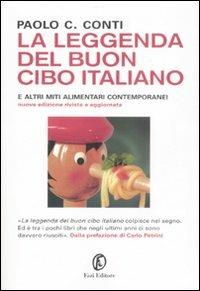 La leggenda del buon cibo italiano