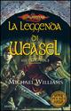 La leggenda di Weasel - Michael Williams - copertina