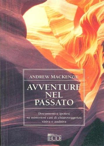 Avventure nel passato - Andrew McKenzie - copertina