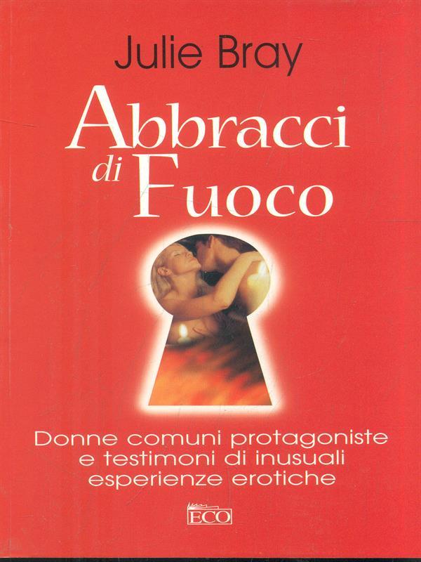 Abbracci di fuoco