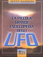 La piccola grande enciclopedia degli UFO
