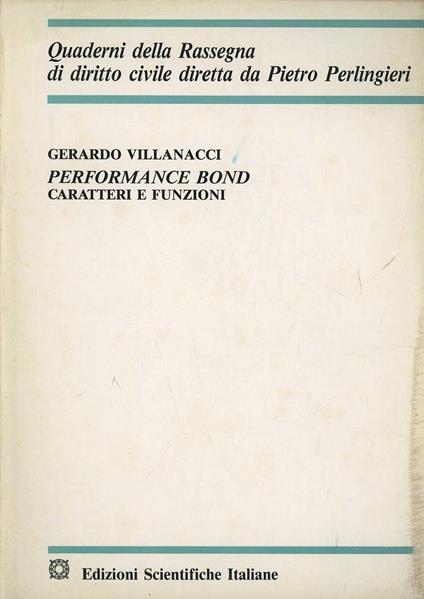 Performance bond. Caratteri e funzioni - Gerardo Villanacci - copertina