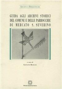 Guida agli archivi storici del comune e delle parrocchie di Mercato S. Severino - copertina