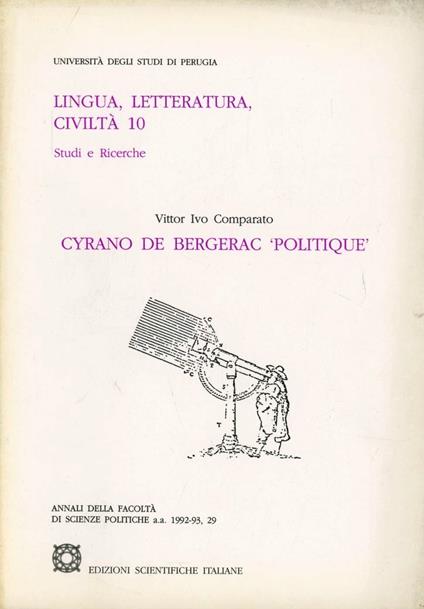 Lingua, letteratura e civiltà (10). Cyrano de Bergerac «politique» (a.a. 1992-93) - Vittor I. Comparato - copertina