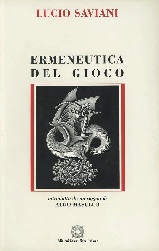 Ermeneutica del gioco. Dal gioco come simbolo alla decostruzione come gioco - Lucio Saviani - copertina