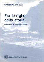 Fra le righe della storia. Positano 2 febbraio 1943