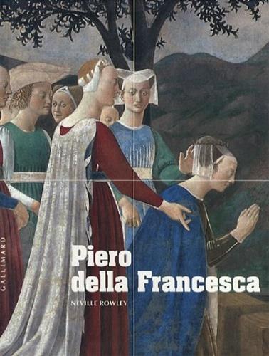 Piero della Francesca - Neville Rowley - copertina