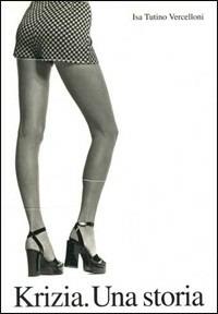 Krizia. Una storia. Ediz. italiana e inglese
