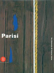 Giuseppe Vittorio Parisi. Itinerario di ricerca visiva