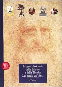 Museo Nazionale della Scienza e della Tecnica Leonardo da Vinci