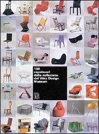 Cento capolavori dalla collezione del Vitra design museum - copertina