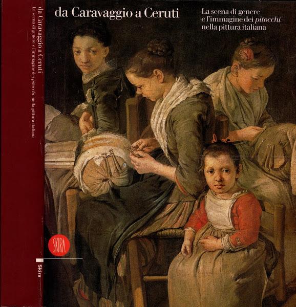 Da Caravaggio a Ceruti. Genere e realtà nella pittura italiana