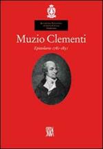 Muzio Clementi. Epistolario 1781-1831