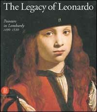 I leonardeschi. L'eredità di Leonardo in Lombardia. Ediz. inglese - 2