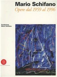 Mario Schifano. Opere dal 1959 al 1996 - copertina