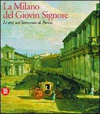 La Milano del Giovin Signore