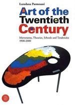 L' arte del secolo. Movimenti, teorie, scuole e tendenze 1900-2000. Ediz. inglese