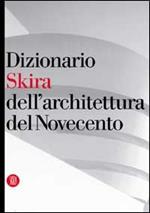 Dizionario dell'architettura del Novecento