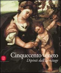 Cinquecento veneto. Dipinti dall'Ermitage - 3