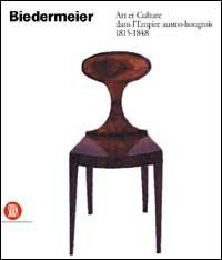 Biedermeier. Art et culture 1815-1848 - copertina