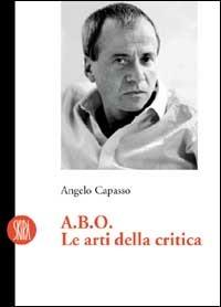 A.B.O. le arti della critica - Angelo Capasso - copertina