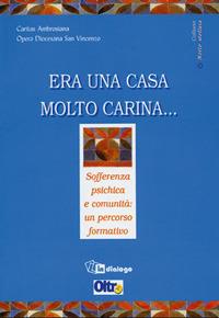 Era una casa molto carina... Sofferenza psichica e comunità: un percorso formativo - copertina