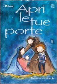 Apri le tue porte. Novena di Natale per bambini e ragazzi - copertina