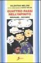 Libro Quattro passi nell'infinito. Impariamo... Giocando Valentina Meloni