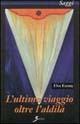 L' ultimo viaggio oltre l'aldilà