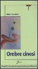 Libro Ombre cinesi Mario Foradori