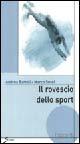 Libro Il rovescio dello sport Marco Sessi , Andrea Bartoli