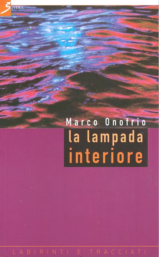 La lampada interiore - Marco Onofrio - copertina