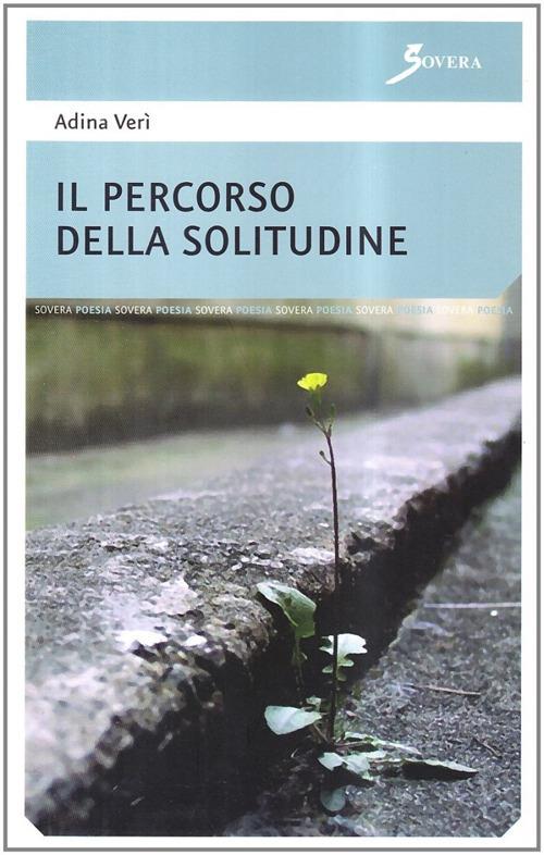 Il percorso della solitudine - Adina Verì - copertina