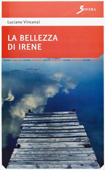 La bellezza di Irene - Luciano Vincenzi - copertina