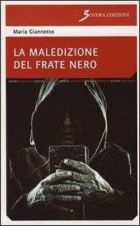 La maledizione del frate nero - Maria Giannetto - copertina