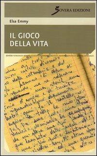 Il gioco della vita - Elsa Emmy - copertina