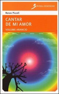 Cantar de mi amor «arancio» - Renzo Piccoli - copertina