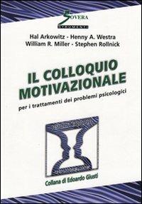 Il colloquio motivazionale per il trattamento dei problemi psicologici - copertina